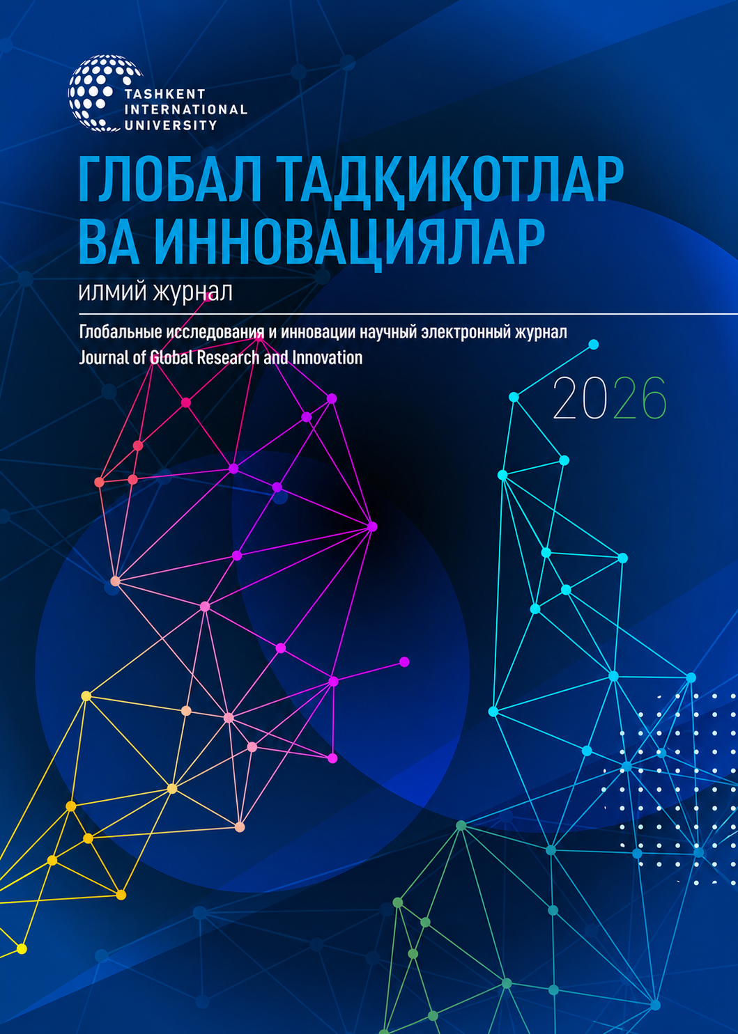 TIU GLOBAL TADQIQOTLAR VA INNOVATSIYALAR ILMIY JURNALI Vol.2/2026